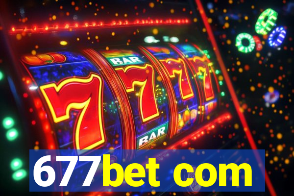 677bet com